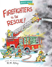 Firefighters to the Rescue! 