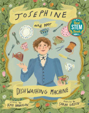 Josephine and Her Dishwashing Machine 