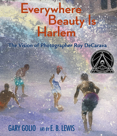 Everywhere Beauty Is Harlem by Gary Golio: 9781662680557