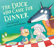 The Duck Who Came for Dinner 