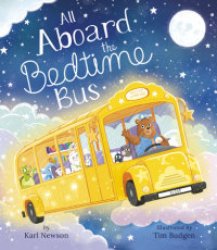 Book cover for All Aboard the Bedtime Bus