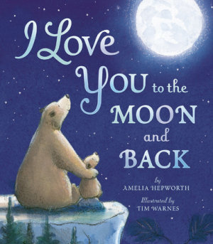 Cover of I Love You to the Moon and Back