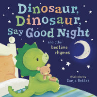 Book cover for Dinosaur, Dinosaur, Say Good Night