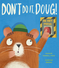 Book cover for Don\'t Do It, Doug!