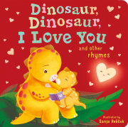 Dinosaur, Dinosaur, I Love You 