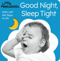 Book cover for Good Night, Sleep Tight - Little Peekaboos