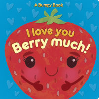 Book cover for I Love You Berry Much!