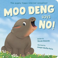 Book cover for Moo Deng Says No!