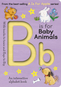 Book cover for B is for Baby Animals