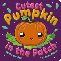 Book cover for Cutest Pumpkin in the Patch