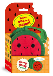 You're One in a Melon 