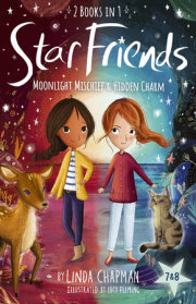 Star Friends 2 Books in 1: Moonlight Mischief & Hidden Charm 