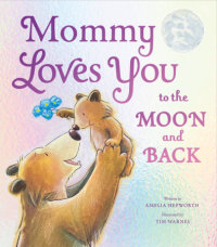 Book cover for Mommy Loves You to the Moon and Back