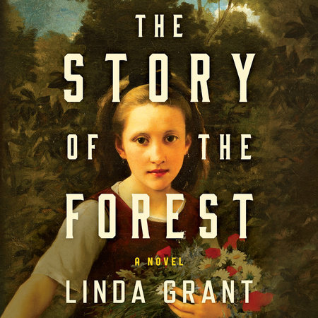 The Story of the Forest by Linda Grant: 9781666685053