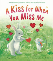 A Kiss for When You Miss Me 