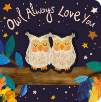 Book cover for Owl Always Love You