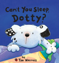 Book cover for Can\'t You Sleep, Dotty?