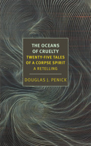 The Oceans of Cruelty: Twenty-Five Tales of a Corpse-Spirit 