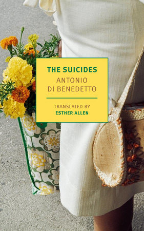 洋書 On Suicide The Suicides by Antonio Di Benedetto: 9781681378862