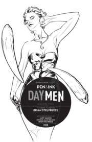 Day Men: Pen & Ink #2 