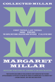 Collected Millar: First Things, Last Things: Banshee; Spider Webs; It's All In The Family; Collected Short Fiction 