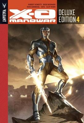 Couverture : X-O Manowar Deluxe Edition Book 4