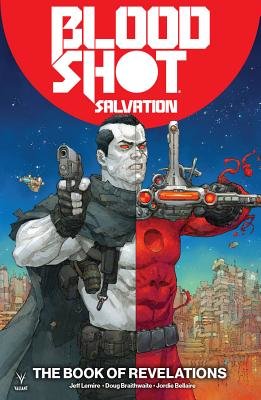 Couverture : Bloodshot Salvation, tome 3 : the Book of Revelations