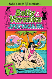 Betty & Veronica Spectacular Vol. 2 