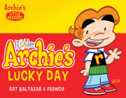 Little Archie's Lucky Day