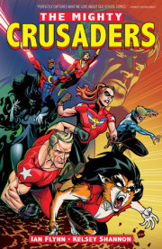 The Mighty Crusaders Vol. 1 