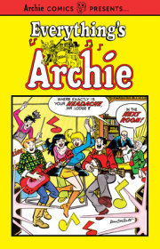 Everything's Archie Vol. 1 