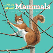 Curious About Mammals 