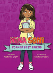 Nina Soni, Former Best Friend 