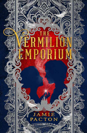forbrug Gentleman Problemer The Vermilion Emporium by Jamie Pacton: 9781682634882 |  PenguinRandomHouse.com: Books
