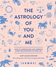 The Astrology of You and Me 