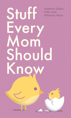 Stuff Every Mom Should Know | Penguin Random House Retail