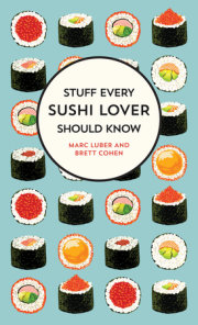 Stuff Every Sushi Lover Should Know 