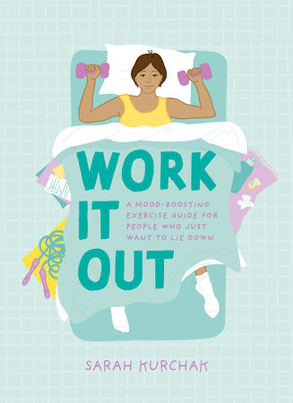 Work It Out by Sarah Kurchak: 9781683693291