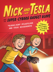 Nick and Tesla and the Super-Cyborg Gadget Glove 