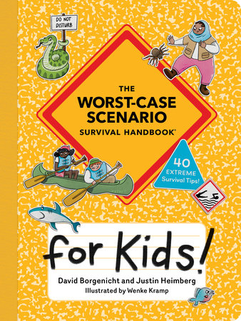 The Worst-Case Scenario Survival Handbook for Kids by David