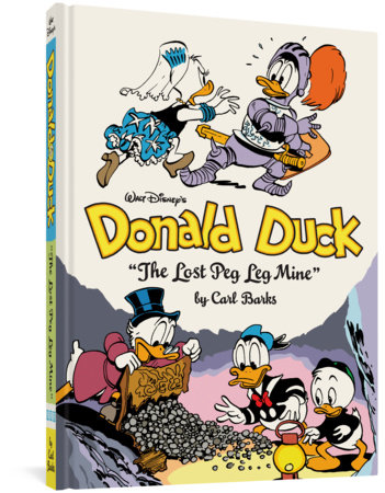 Couverture : Walt Disney's Donald Duck: The Lost Peg Leg Mine