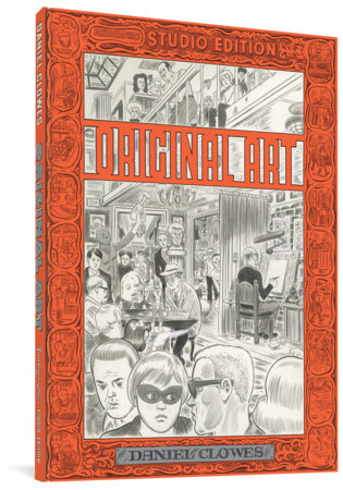 Couverture : Daniel Clowes: the Fantagraphics Studio Edition