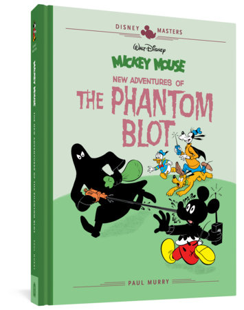 Couverture : Disney Masters, tome 15 : Mickey Mouse: New Adventures of the Phantom Blot