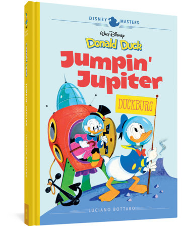 Couverture : Disney Masters, tome 16 : Donald Duck: Jumpin' Jupiter!