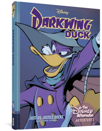 Couverture : Darkwing Duck : Just Us Justice Ducks: Disney Afternoon Adventures, tome 1