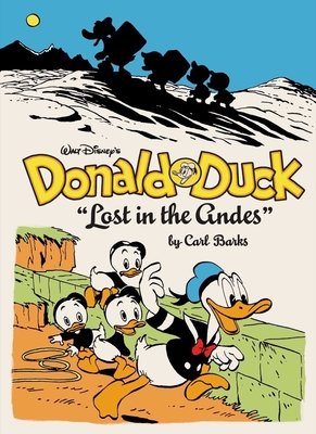 Couverture : Walt Disney's Donald Duck Lost in the Andes: The Complete Carl Barks Disney Library, tome 7