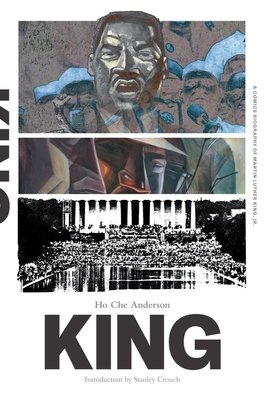 Couverture : King : the Complete Edition: A Comics Biography of Martin Luther King, Jr