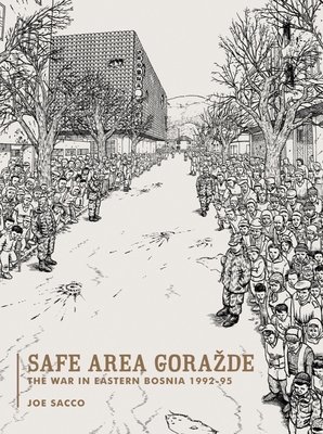 Couverture : Safe Area Gorazde: The War in Eastern Bosnia 1992-1995