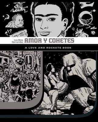 Couverture : Amor y Cohetes: A Love and Rockets Book