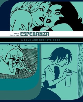 Couverture : Esperanza: A Love and Rockets Book